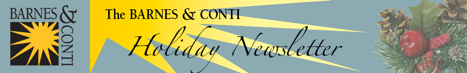 Barnes & Conti Holiday Newsletter