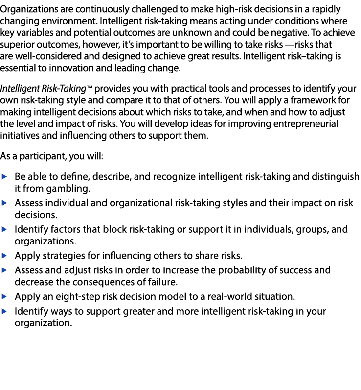 Organizations are continuously challenged to make high-risk decisions in a rapidly changing environment  Intelligent    