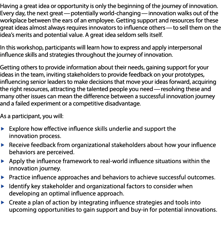 Having a great idea or opportunity is only the beginning of the journey of innovation  Every day, the next great — po   