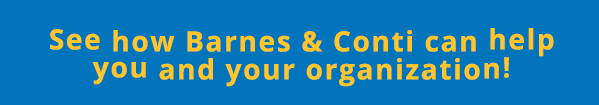 See how Barnes & Conti can help  you and your organization 